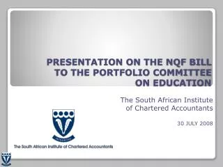 PRESENTATION ON THE NQF BILL TO THE PORTFOLIO COMMITTEE ON EDUCATION