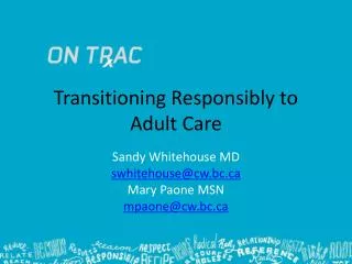 Transitioning Responsibly to Adult Care