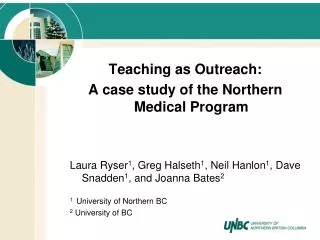 Teaching as Outreach: A case study of the Northern Medical Program