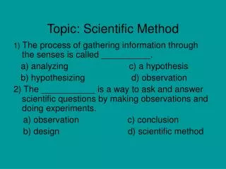 Topic: Scientific Method