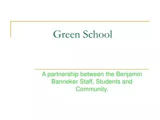 Green School