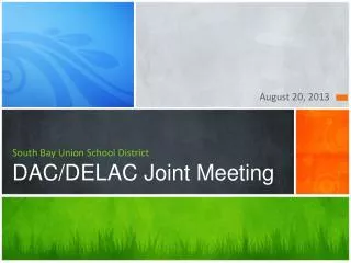 South Bay Union School District DAC/DELAC Joint Meeting