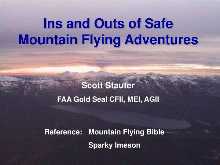 ins and outs of safe mountain flying adventures