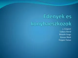 edenyek es konyhaeszkozok
