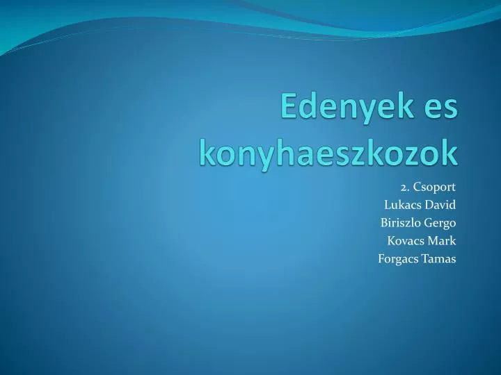 edenyek es konyhaeszkozok