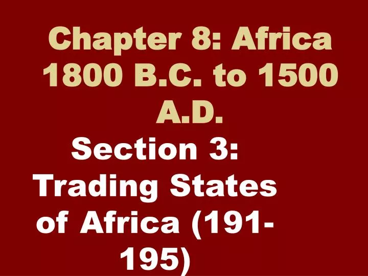 chapter 8 africa 1800 b c to 1500 a d