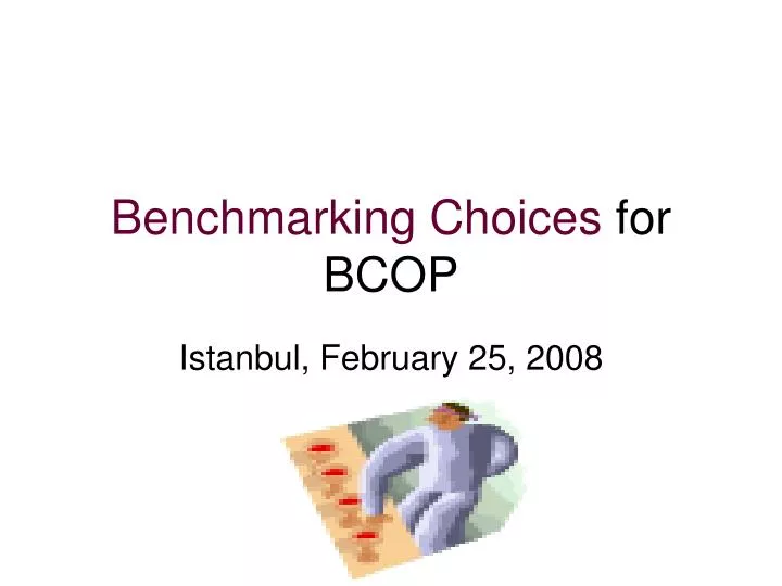benchmarking choices for bcop