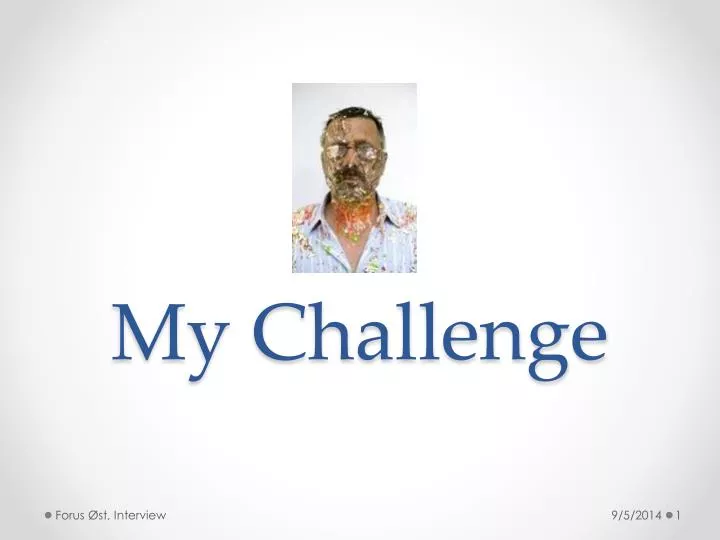 my challenge