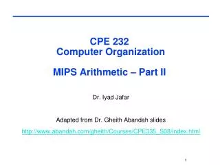 CPE 232 Computer Organization MIPS Arithmetic – Part II