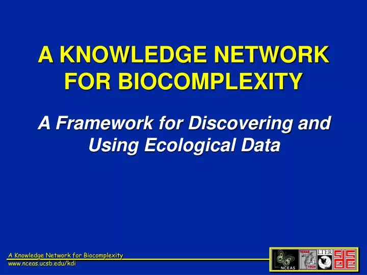 a knowledge network for biocomplexity a framework for discovering and using ecological data