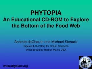 PHYTOPIA An Educational CD-ROM to Explore the Bottom of the Food Web