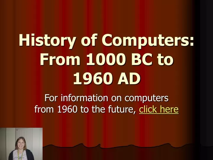 history of computers from 1000 bc to 1960 ad