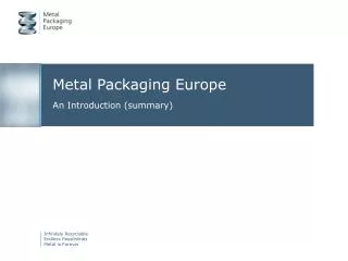 Metal Packaging Europe An Introduction (summary)