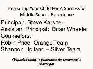 Preparing Your Child For A Successful Middle School Experience