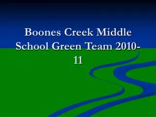 Boones Creek Middle School Green Team 2010-11