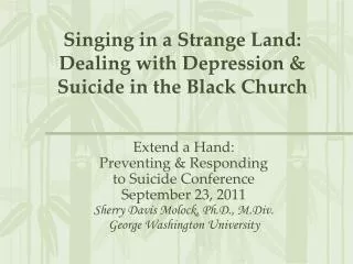 Singing in a Strange Land: Dealing with Depression &amp; Suicide in the Black Church