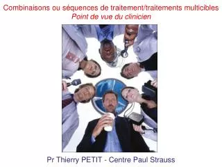 Pr Thierry PETIT - Centre Paul Strauss