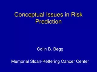 Conceptual Issues in Risk Prediction