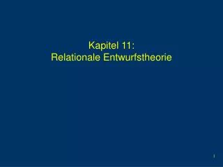 kapitel 11 relationale entwurfstheorie