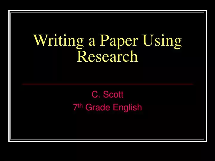 writing a paper using research
