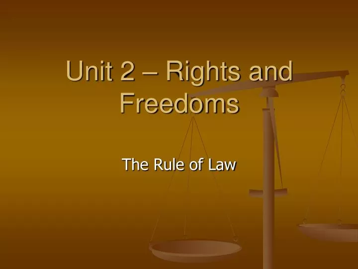 unit 2 rights and freedoms