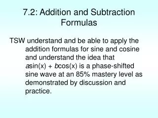 7.2: Addition and Subtraction Formulas