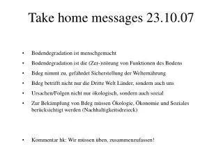 take home messages 23 10 07