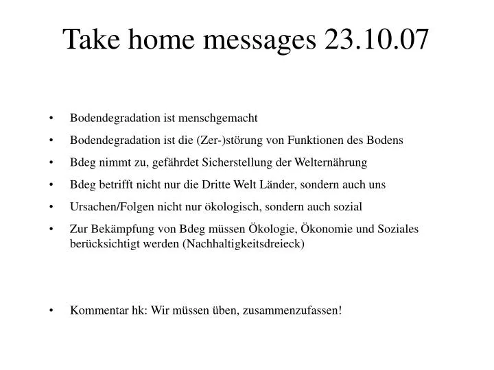 take home messages 23 10 07