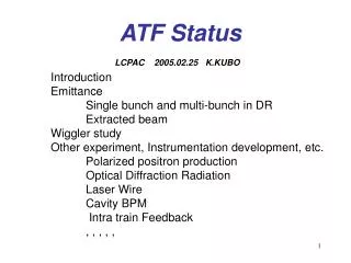 ATF Status LCPAC 2005.02.25 K.KUBO