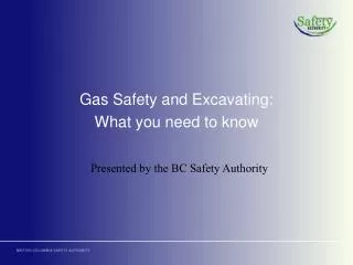 Gas Safety and Excavating: What you need to know