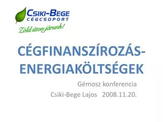 CÃ‰GFINANSZÃROZÃS-ENERGIAKÃ–LTSÃ‰GEK