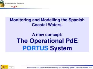 Monitoring and Modelling the Spanish Coastal Waters. A new concept: