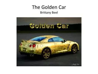 The Golden Car Brittany Beel
