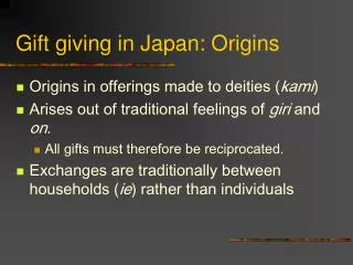 Gift giving in Japan: Origins