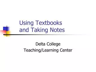 Using Textbooks and Taking Notes