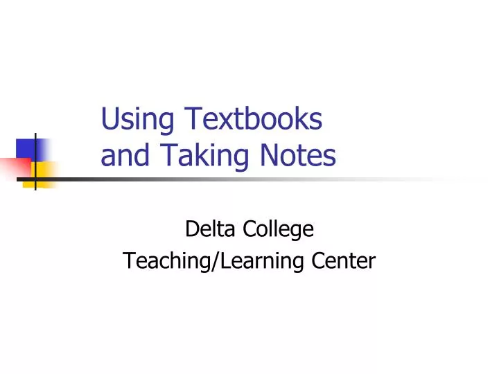 using textbooks and taking notes