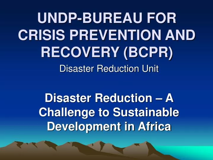 undp bureau for crisis prevention and recovery bcpr