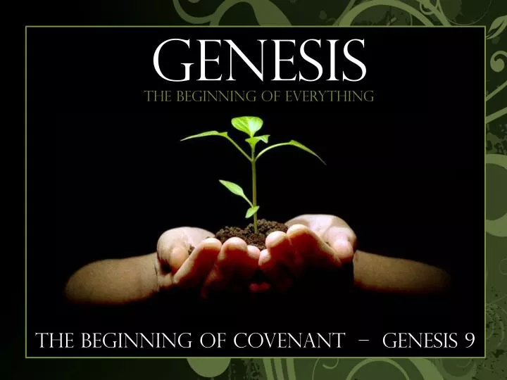the beginning of covenant genesis 9