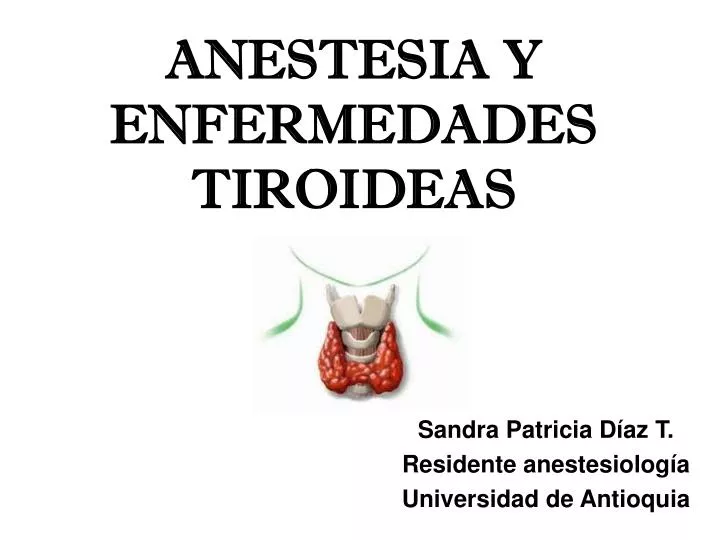anestesia y enfermedades tiroideas
