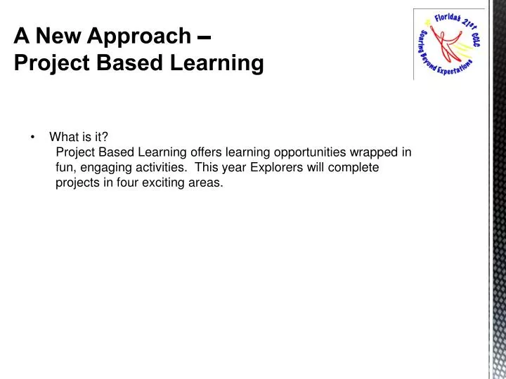 a new approach project based learning