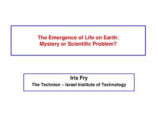 The Emergence of Life on Earth: Mystery or Scientific Problem?