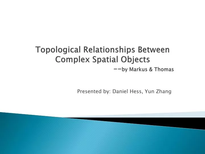 topological relationships between complex spatial objects by markus thomas