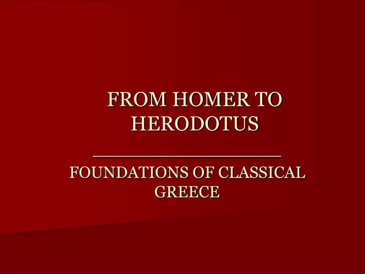 from homer to herodotus