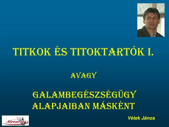 titkok s titoktart k i avagy galambeg szs g gy alapjaiban m sk nt