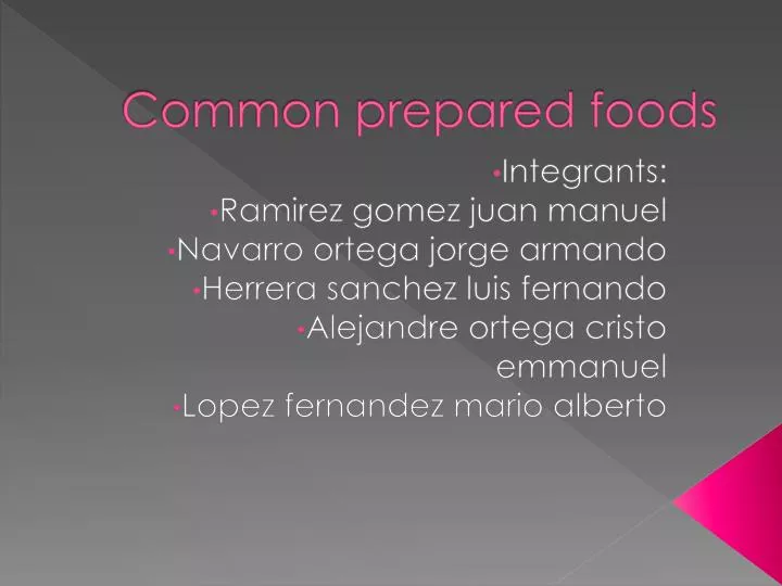 common prepared foods