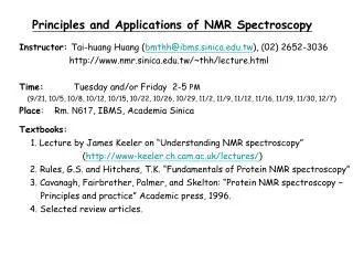 Principles and Applications of NMR Spectroscopy