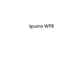 Iguana WP8
