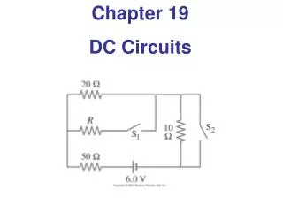 Chapter 19 DC Circuits