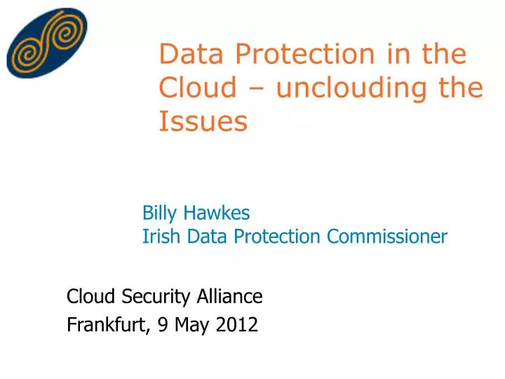 data protection in the cloud unclouding the issues