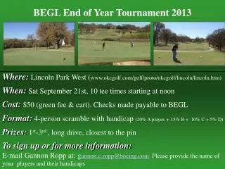 BEGL End of Year Tournament 2013